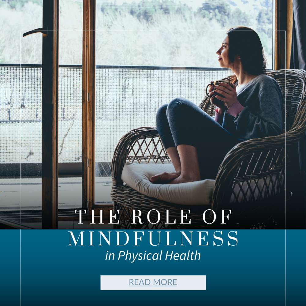 The Role of Mindfulness in Physical Health