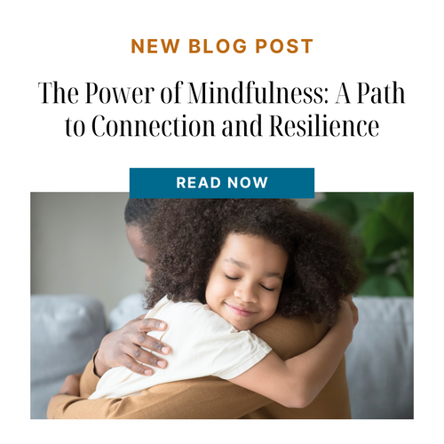 The Power of Mindfulness: A Path to Connection and Resilience