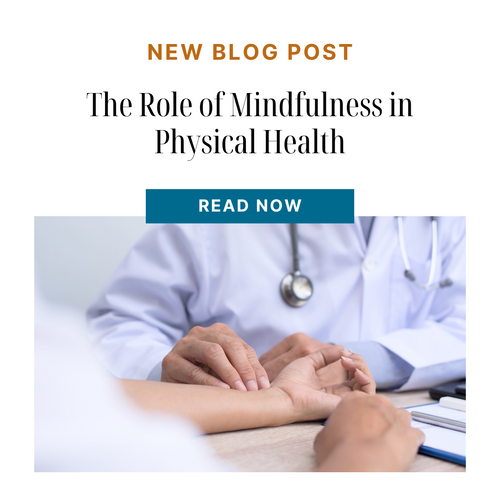 The Role of Mindfulness in Physical Health