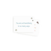 Two Love Notes cards, the top one reading you are extraordinary in so many ways